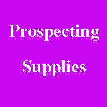 Prospecting Supplies