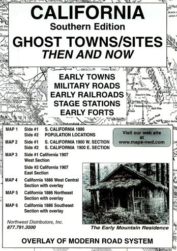 Southern California Ghost Town Sites Then & Now