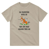 Old Prospectors Never Die, T-Shirt